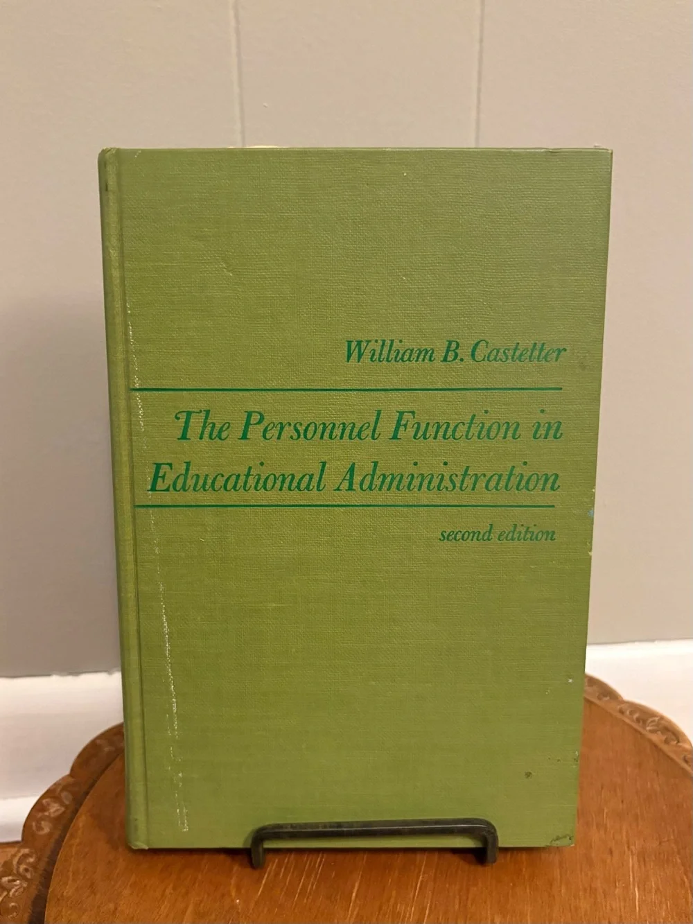 The Personnel Function in Educational Administration - Green Hardcover